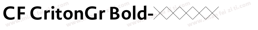 CF CritonGr Bold字体转换
